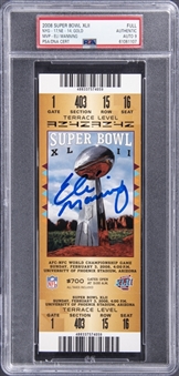 2008 Eli Manning Signed Super Bowl XLII Full Ticket From Mannings MVP Performance - PSA Authentic, PSA/DNA 9